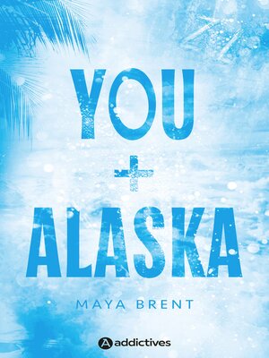 cover image of You + Alaska